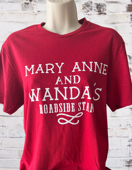 Mary Anne and Wanda's Roadside Stand T-Shirt
